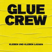 Album-Review: Glue Crew - Kleben und kleben lassen Glue Crew: Kleben und kleben lassen