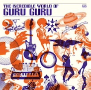 Album-Review: Guru Guru - The Incredible Universe Of Guru Guru Guru Guru: The Incredible Universe Of Guru Guru