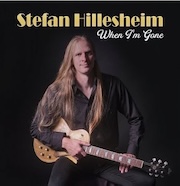 Album-Review: Stefan Hillesheim - When I’m Gone Stefan Hillesheim: When I’m Gone