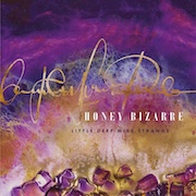Album-Review: Honey Bizarre - Little Deep Miss Strange Honey Bizarre: Little Deep Miss Strange