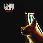 Album-Review: Howlin‘ Sun - Maxime Howlin‘ Sun: Maxime