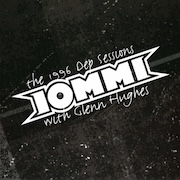 Album-Review: Tony Iommi & Glenn Hughes - The 1996 DEP Sessions – Vinyl Edition Tony Iommi & Glenn Hughes: The 1996 DEP Sessions – Vinyl Edition
