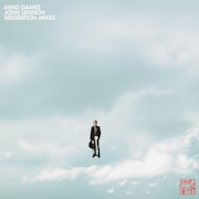 Album-Review: John Lennon - Mind Games – Meditation Mixes John Lennon: Mind Games – Meditation Mixes