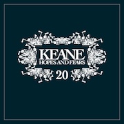 Album-Review: Keane - Hopes And Fears 20 Keane: Hopes And Fears 20