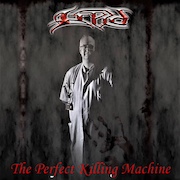 Album-Review: Lipid - The Perfect Killing Machine Lipid: The Perfect Killing Machine