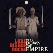 Album-Review: Lord Bishop Rocks - Tear Down the Empire Lord Bishop Rocks: Tear Down the Empire