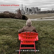 Album-Review: Lost World Band - A Moment Of Peace Lost World Band: A Moment Of Peace