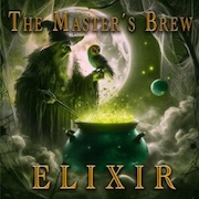 Album-Review: The Master's Brew - Elixir The Master's Brew: Elixir