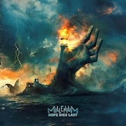 Album-Review: Millenium - Hope Dies Last Millenium: Hope Dies Last