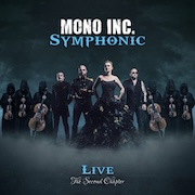 Album-Review: Mono Inc. - Symphonic – Live; The Second Chapter: Doppel-LP-Edition Mono Inc.: Symphonic – Live; The Second Chapter: Doppel-LP-Edition