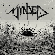 Album-Review: Mynded - The Last Sun Mynded: The Last Sun