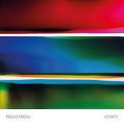 Album-Review: Paolo Fresu - „Legacy“ + „(next) Legacy – Limited Vinyl Edition“ Paolo Fresu: „Legacy“ + „(next) Legacy – Limited Vinyl Edition“