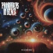 Album-Review: Patriarchs In Black - Visioning Patriarchs In Black: Visioning