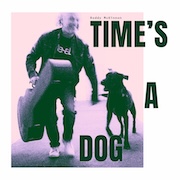 Album-Review: Roddy McKinnon - Time's A Dog Roddy McKinnon: Time's A Dog