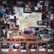 Album-Review: RPWL - True Live Crime RPWL: True Live Crime