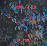 Album-Review: See-Land - Splitter See-Land: Splitter