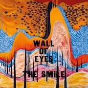 Album-Review: The Smile - Wall Of Eyes The Smile: Wall Of Eyes