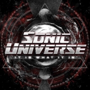 Album-Review: Sonic Universe - It Is What It Is Sonic Universe: It Is What It Is