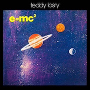 Album-Review: Teddy Lasry - e=mc² Teddy Lasry: e=mc²
