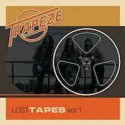 Album-Review: Trapeze - Lost Tapes Vol. 1 Trapeze: Lost Tapes Vol. 1