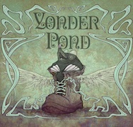 Album-Review: Yonder Pond - Mole In My Shoe Yonder Pond: Mole In My Shoe