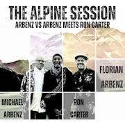 Album-Review: Arbenz Vs Arbenz Meets Ron Carter - The Alpine Session Arbenz Vs Arbenz Meets Ron Carter: The Alpine Session