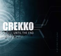 Album-Review: Crekko - Until The End Crekko: Until The End