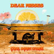 Album-Review: Dear Misses - Cool Down Under Dear Misses: Cool Down Under