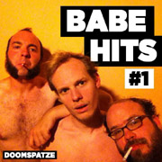 Album-Review: Doomspatze - Babe Hits #1 Doomspatze: Babe Hits #1