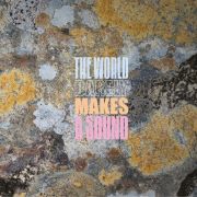 Album-Review: Ogrom Circus - The World Barely Makes A Sound Ogrom Circus: The World Barely Makes A Sound