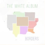 Album-Review: The White Album - Borders The White Album: Borders
