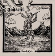 Album-Review: Undarlih - Torch Eater Undarlih: Torch Eater