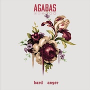 Album-Review: Agabas - Hard Anger Agabas: Hard Anger