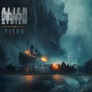 Album-Review: Alien To The System - Titan Alien To The System: Titan