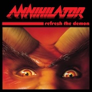 Album-Review: Annihilator - Refresh The Demon (1996) – Remastered Vinyl Version Annihilator: Refresh The Demon (1996) – Remastered Vinyl Version