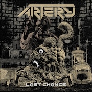 Album-Review: Artery - Last Chance Artery: Last Chance