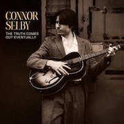 Album-Review: Connor Selby - The Truth Comes Out Eventually Connor Selby: The Truth Comes Out Eventually