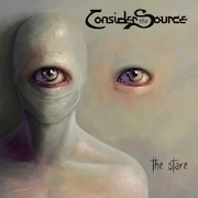 Album-Review: Consider The Source - The Stare Consider The Source: The Stare