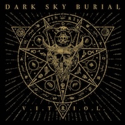 Album-Review: Dark Sky Burial - V.I.T.R.I.O.L. Dark Sky Burial: V.I.T.R.I.O.L.
