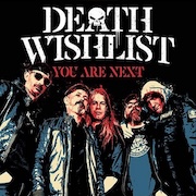 Album-Review: Death Wishlist - You Are Next Death Wishlist: You Are Next