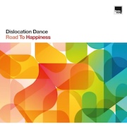 Album-Review: Dislocation Dance - Road To Happiness Dislocation Dance: Road To Happiness