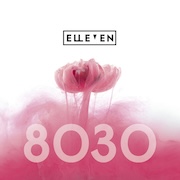 Album-Review: Elleven - 8030 Elleven: 8030