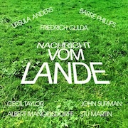 Album-Review: Friedrich Gulda - Nachricht vom Lande Friedrich Gulda: Nachricht vom Lande