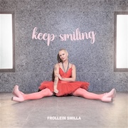 Album-Review: Frollein Smilla - Keep Smiling Frollein Smilla: Keep Smiling