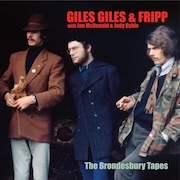 Album-Review: Giles, Giles & Fripp - The Brondesbury Tapes (with Ian McDonald & Judy Dyble) Giles, Giles & Fripp: The Brondesbury Tapes (with Ian McDonald & Judy Dyble)