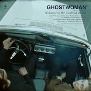 Album-Review: Ghostwoman - Welcome To The Civilized World Ghostwoman: Welcome To The Civilized World