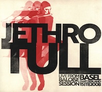 Album-Review: Jethro Tull - Live From Baloise Session, Basel, Switzerland, 15.11.2008 Jethro Tull: Live From Baloise Session, Basel, Switzerland, 15.11.2008