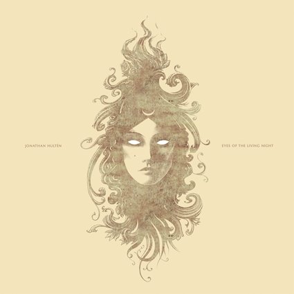 Album-Review: Jonathan Hultén - Eyes of the Living Night Jonathan Hultén: Eyes of the Living Night