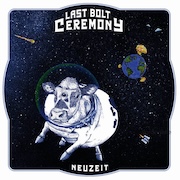 Album-Review: Last Bølt Ceremony - Neuzeit Last Bølt Ceremony: Neuzeit
