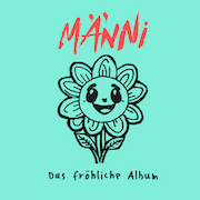 Album-Review: Männi - Das fröhliche Album Männi: Das fröhliche Album